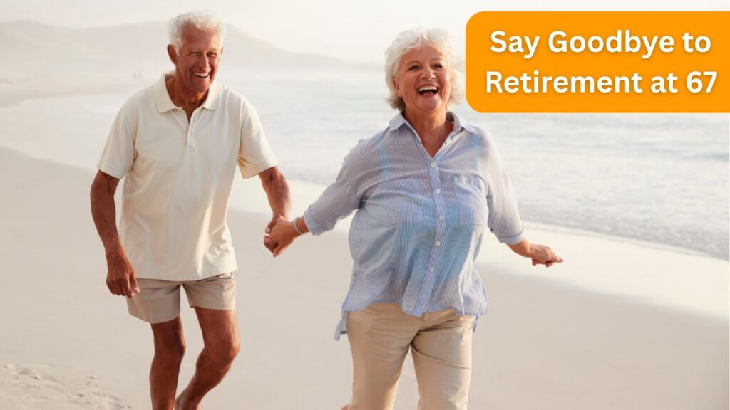 Say Goodbye to Retirement at 67 in Australia